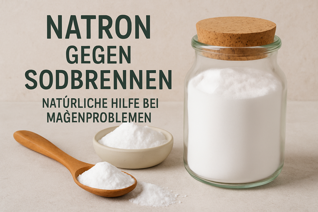 Natron gegen Sodbrennen: Natürliche Hilfe bei Magenproblemen